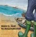 AudioLibro Quan el mar va Desapareixer de Francisco Sanchez