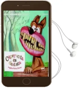 Descargar AudioLibro Caperucita es Dentista de Angelica Muñoz Alvarez año 2013