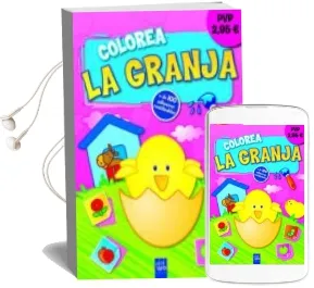 Descargar AudioLibro Colorea la Granja. Pollito (Con Adhesivos Reutilizables) de Varios Autores año 2013