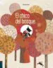 AudioLibro El Chico del Bosque de Nathalie Minne