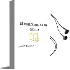 Descargar AudioLibro El meu Somni de Ser..Mestra de Emilie Beaumont año 2013