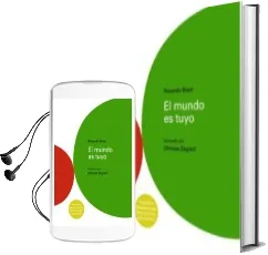 Descargar AudioLibro El Mundo es Tuyo de Riccardo Bozzi año 2013