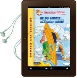 Descargar AudioLibro Geronimo Stilton 15. Heldu Biboteei- Aztisagu Dator! de Geronimo Stilton año 2013