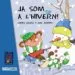 AudioLibro Ja som a l Hivern! (el Petit Univers) de Ana Zurita; Cinta Arasa