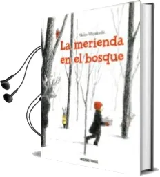 Descargar AudioLibro La Merienda en el Bosque de Akiko Miyakoshi año 2013