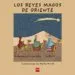 AudioLibro Los Reyes Magos de Oriente de Nuria Font I Ferre