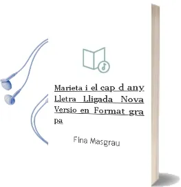 Descargar AudioLibro Marieta i el cap d any (Lletra Lligada. Nova Versio en Format gra pa) de Fina Masgrau año 2013