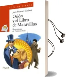 Descargar AudioLibro Orion y el Libro de Maravillas de Joan Manuel Gisbert año 2013