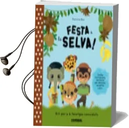 Descargar AudioLibro (Pe) Festa a la Selva! de Patricia Geis Conti año 2013
