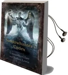 Descargar AudioLibro The Shadowhunter s Codex: Being a Record of the Ways and Laws of the Nephilim, the Chosen of the Angel Raziel (27Th Ed.) de Cassandra Clare; Joshua Lewis año 2013