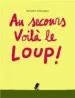 AudioLibro Au Secours Voila le Loup de Ramadier Cedric