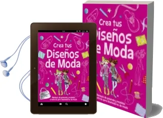 Descargar AudioLibro Crea tus Diseños de Moda de Varios Autores año 2013