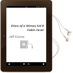Descargar AudioLibro Diary of a Wimpy kid 6 : Cabin Fever de Jeff Kinney año 2013