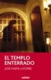 AudioLibro El Templo Enterrado, de Jose Maria Latorre de Jose Maria Latorre Fortuño