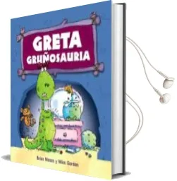 Descargar AudioLibro Greta Gruñosauria de Varios Autores año 2013