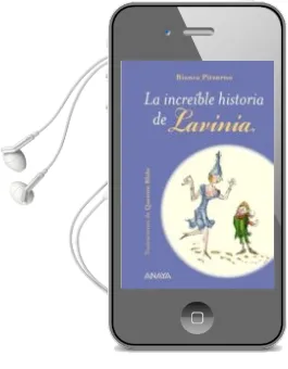 Descargar AudioLibro La Increíble Historia de Lavinia de Bianca Pitzorno año 2013