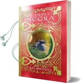Descargar AudioLibro La Piedra Negra de Miki Monticelli año 2013