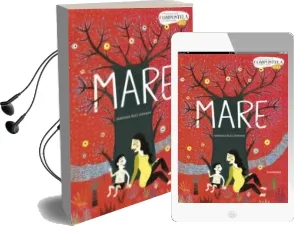 Descargar AudioLibro Mare de Mariana Ruiz Johnson año 2013