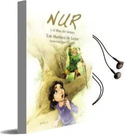 Descargar AudioLibro Nur y el Libro del Tiempo de Toti Martinez De Lezea año 2013