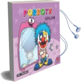 Descargar AudioLibro Porrotx Ispiluan-Nor Gara? de Mitxel Murua Irigoien año 2013