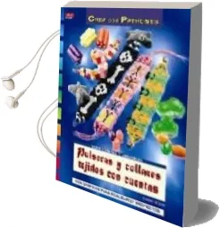 Descargar AudioLibro Pulseras y Collares Tejidos con Cuentas (Crea con Patrones) de Sabine Koch año 2013