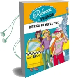 Descargar AudioLibro Rebeca & Friends 2: Intriga en Nueva York de Varios Autores año 2013