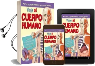 Descargar AudioLibro Viaje al Cuerpo Humano de Varios Autores año 2013