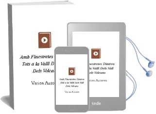 Descargar AudioLibro Amb Finestretes Dintren Tots a la Valll Dels Vall Dels Volcans! de Varios Autores año 2013