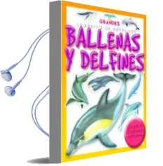 Descargar AudioLibro Ballenas y Delfines (Libros de Conocimientos) de Varios Autores año 2013