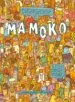 AudioLibro Bienvenidos a Mamoko de Aleksandra Mizielinska