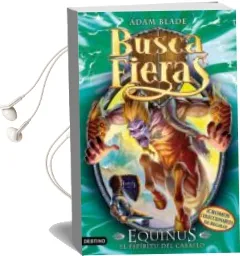 Descargar AudioLibro Buscafieras 20:Equinus el Espiritu del Caballo de Adam Blade año 2013