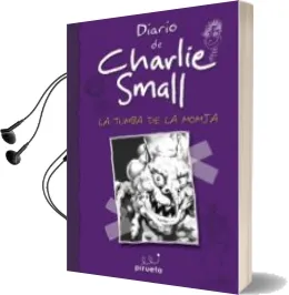 Descargar AudioLibro Diario de Charlie Small: La Tumba de la Momia de Varios Autores año 2013