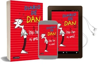 Descargar AudioLibro Diario de dan 2. ¡ no dan ni una ! de Ivan Ledesma año 2013
