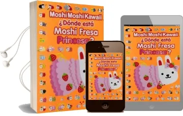Descargar AudioLibro ¿Donde Esta Moshi Fresa Princesa? de Moshi Moshi Kawaii año 2013