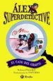 AudioLibro El Caso del Grafiti (Alex Superdetective, 4) de Varios Autores