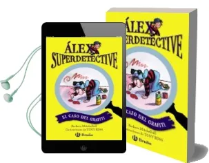Descargar AudioLibro El Caso del Grafiti (Alex Superdetective, 4) de Varios Autores año 2013