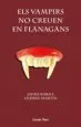 AudioLibro Els Vampirs no Creuen en Flanagans de Andreu Martin