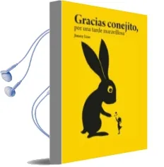 Descargar AudioLibro Gracias Conejito por una Tarde Maravillosa de Jimmy Liao año 2013