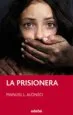 AudioLibro La Prisionera, de Manuel l. Alonso de Manuel Luis Alonso Gomez