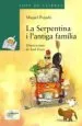 AudioLibro La Serpentina i l Antiga Familia de Miquel Pujado
