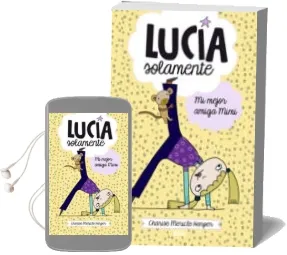 Descargar AudioLibro Lucia Solamente. mi Mejor Amiga Mimi de Charisse Mericle Harper año 2013