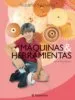 AudioLibro Maquinas y Herramientas de Alicia Rodriguez