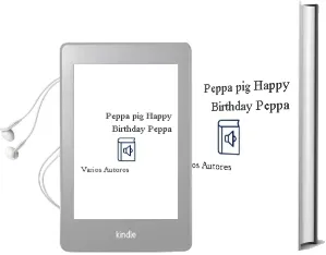 Descargar AudioLibro Peppa Pig!! Happy Birthday Peppa! de Varios Autores año 2013