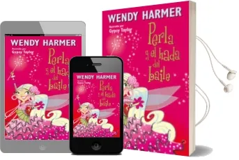 Descargar AudioLibro Perla y el Hada del Baile de Wendy Harmer año 2013