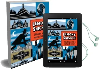 Descargar AudioLibro ¿Quién Puede ser a Estas Horas? (Lemony Snicket) de Lemony Snicket; Montserrat Fons Esteve año 2013