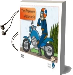 Descargar AudioLibro The Phantom Motorcycle de Varios Autores año 2013