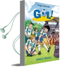 Descargar AudioLibro Amics i Rivals de Luigi Garlando año 2013