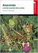 AudioLibro Anaconda y Otros Cuentos de la Selva de Horacio Quiroga