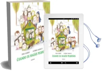 Descargar AudioLibro Cuando os Hagais Pequeños de Axue Alberdi año 2013