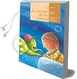 Descargar AudioLibro El Calcetin de los Sueños de Eulàlia Canal Iglesias año 2013